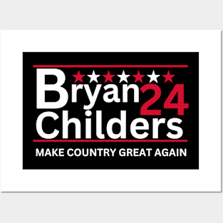 Childers Bryan   2024 Election Parody Quote Posters and Art